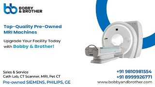 Affordable HighQuality Diagnostic Solutions with Bobby and Brother PreOwned MRI Machines mri [upl. by Demetre]