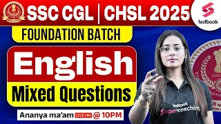 SSC CGL amp CHSL 2025  SSC CGL CHSL English Mixed Questions  by Ananya Maam [upl. by Odnamra]