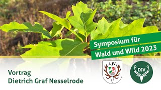 Symposium Wald und Wild  Vortrag Dietrich Graf Nesselrode [upl. by Beutler]