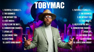 TobyMac The Best Music Of All Time ▶️ Full Album ▶️ Top 10 Hits Collection [upl. by Margarete]