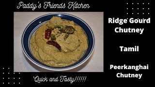 Ridge gourd chutney  peerkangai Chutney  Tamil  Easy Chutneys [upl. by Ahsac210]