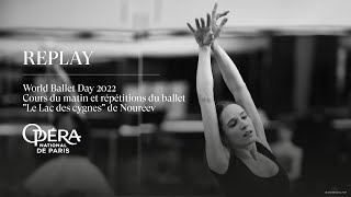 World Ballet Day 2022  Live from the Paris Opera [upl. by Ravert]