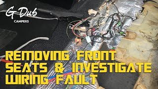 Remove front seats amp investigate wiring fault  Self built DIY VW T5 camper conversion [upl. by Ataymik]