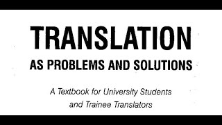 Translation as Problems and Solutions  Lesson 15  Pages 98  105 [upl. by Einnij]