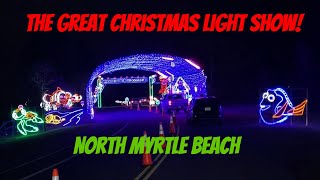 The Great Christmas Light Show in North Myrtle Beach 2022 [upl. by Wilmar]