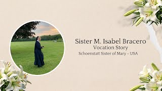 Sister Isabel Bracero  Schoenstatt Sisters of Mary vocation story [upl. by Saloma326]