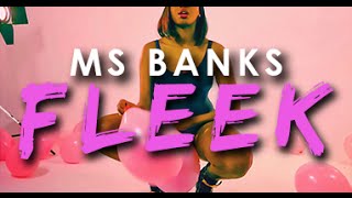 Ms Banks  FLEEK OFFICIAL VIDEO [upl. by Laughlin]