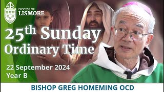 Catholic Mass Today 25th Sunday Ordinary Time 22 Sept 2024 Bishop Greg Homeming Lismore Australia [upl. by Geoffrey]