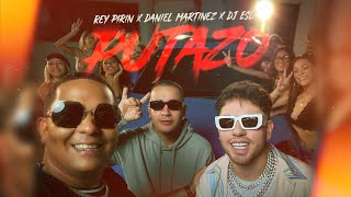 Putazo  Daniel Martinez Rey Pirin Dj Esli Video Oficial [upl. by Annia]