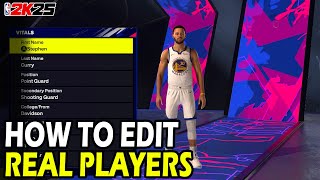 How to Edit Real Players in NBA 2k25 [upl. by Etz]