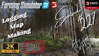 Farming Simulator 22 Forestry AKA Logging map making indoor mask just glad to be back Episode 227 [upl. by Toland]