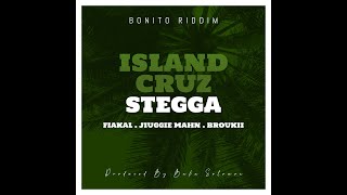 STEGGA  ISLAND CRUZ FT FIAKALJIUGGIEMHAN N BROUKII [upl. by Nytsud]