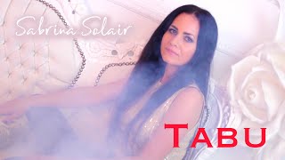 Sabrina Solair  Tabu Offizielles Musikvideo [upl. by Lette]