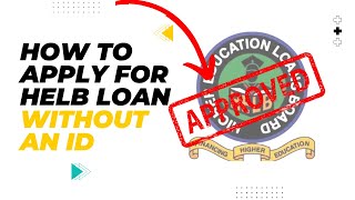 How To Apply For HELB Loan Without An ID in 2024 [upl. by Kutzenco]