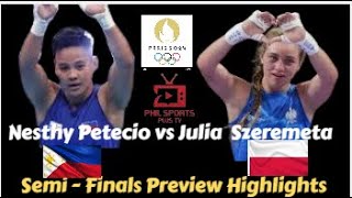 Nesthy Petecio PH vs Julia Szeremeta POL Semi Finals  Preview Highlights Paris Olympic 2024 [upl. by Agace]