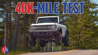 What We Learned After Testing a Ford Bronco for 40000 Miles [upl. by Othilie]