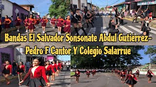 Bandas El Salvador INGJaime Abdul Gutiérrez Pedro F Cantor y Colegio Salarrue Sonsonate [upl. by Adnesor424]