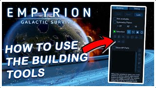 BUILDING TOOLS TUTORIAL  Beginners Guide  Empyrion Galactic Survival [upl. by Cohleen945]