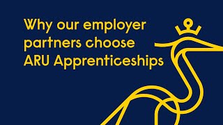 Apprenticeships For Business Why Employers Choose ARU [upl. by Irot673]