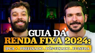 OPORTUNIDADES NA RENDA FIXA PARA 2024  O que esperar para a economia do BRASIL e onde investir [upl. by Jemie]