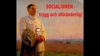 Socialismen  trygg och oföränderlig [upl. by Einnor]