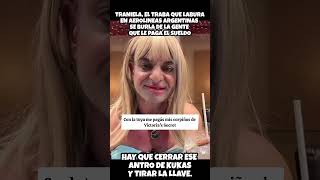 TRANIELA EL KUKA QUE TRABAja EN AEROLINEAS SE BURLA DE TODOS LOS ARGENTINOS LLA MILEI AEROLINEAS [upl. by Novla]