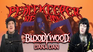 BLOODYWOOD  Dana Dan [upl. by Dasie43]