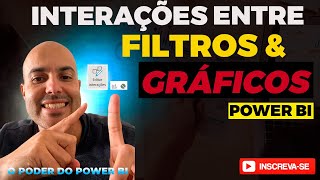 POWER BI  Como editar as Interações entre Filtros Gráficos e Tabelas no Power Bi [upl. by Ostap908]