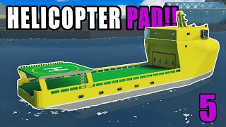 Helicopter Pad  Stormworks Supply Ship Build  EP5 [upl. by Herahab]