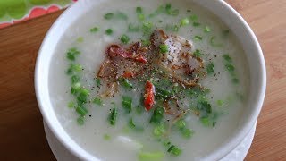 Cháo cá Fish Congee Recipe [upl. by Dominique46]