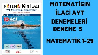 ACİL YAYINLARI MATEMATİKĞİN İLACI AYT DENEMELERI DENEME 5 MATEMATİK 129 [upl. by Valera732]