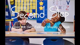 Second Step Kindergarten Lesson 4 SelfTalk for Staying on Task [upl. by Euqinitram]