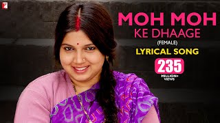 Moh Moh Ke Dhaage  Lyrical Song  Dum Laga Ke Haisha  Ayushmann Bhumi  Monali  Anu Malik Varun [upl. by Elsinore547]