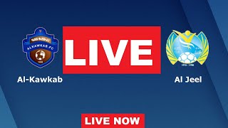 🔴 Live ALjeel vs AlKawkab live match stream Saudi Arabia Division 2 live match  Jeel vs Kawkab [upl. by Broeder]