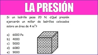 Si un ladrillo pesa 20 N ¿Qué presión ejercerán un millar de ladrillos  PRESIÓN [upl. by Hofmann]