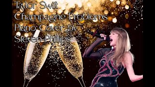 quotChampagne Problems  Taylor Swift  Piano Instrumental Coverquot [upl. by O'Brien875]