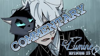 『LUMINE』EPISODE 25 COMMENTARY [upl. by Ahsotan]