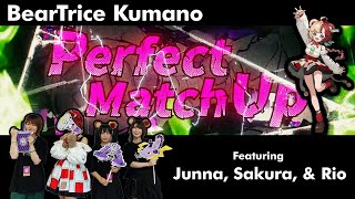 BearTrice Kumano  quotPerfect Match Upquot  ft Junna Sakura amp Rio [upl. by Jenkins]