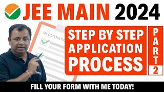 JEE Mains 2024 Application Form Filling Part 2  Application Form Document Upload amp Fee Payment [upl. by Stedt]