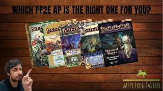 Which Pathfinder 2e AP is right for your group Part 2 Kingmaker to Season of Ghosts [upl. by Eetsim274]