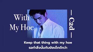 Thaisub With My Hoe  C2d tiktok remix [upl. by Aifoz]