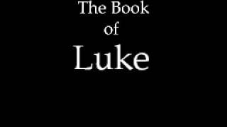 The Book of Luke KJV [upl. by Evvy]