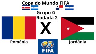 Copa do Mundo FIFA CHPE T22 Fase de Grupos Rodada 2 Romênia x Jordânia [upl. by Kwang]