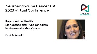 Reproductive Health Menopause and Hypogonadism in Neuroendocrine Cancer [upl. by Ynaffat]