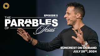 Episode 5 The Parables of Jesus  Suncrest OnDemand  July 28th 2024 [upl. by Solon832]