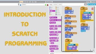 INTRODUCTION TO SCRATCH PROGRAMMING [upl. by Asirret304]