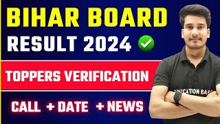 Bihar Board Topper Verification 2024  Toppers Verification Call  Bihar Board Class 12 Result 2024 [upl. by Maiah]