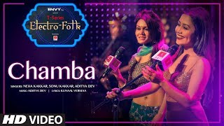 ELECTRO FOLK Chamba  Neha Kakkar Sonu Kakkar Aditya Dev  Bhushan Kumar  TSeries [upl. by Tiras502]