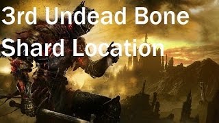 Dark Souls 3  3rd Undead Bone Shard  Location Keep Ruins Bonfire [upl. by Llerej]