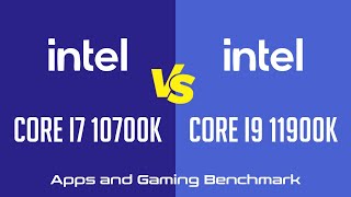 Intel Core i7 10700K vs Intel Core i9 11900K  Apps amp Gaming Benchmark RTX 3090 [upl. by Jay]